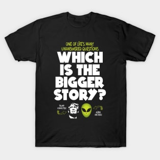 Which is the bigger story? T-Shirt